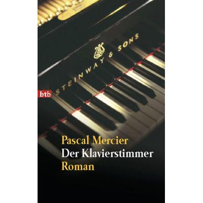 Der Klavierstimmer, Taschenbuch von Pascal Mercier, btb