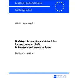 Rechtsprobleme der nichtehelichen Lebensgemeinschaft in Deutschland sowie in Polen, Fachbücher von Wioleta Woronowicz