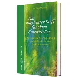 Ein ungeheurer Stoff für einen Schriftsteller, Sachbücher von Karl-Josef Kuschel