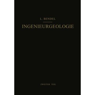 Ingenieurgeologie, Taschenbuch von Ludwig Bendel, Springer Wien, 978-3-7091-5050-4