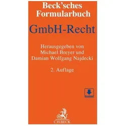 Beck'sches Formularbuch GmbH-Recht, Fachbücher von Christoph Baumeister, Damian Wolfgang Najdecki, Rainer Lorz, Michael Breyer, Thomas Kilian