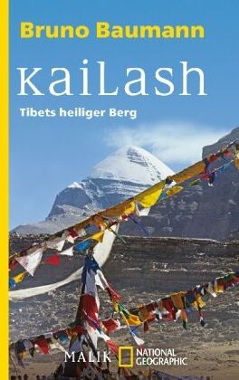 Bruno Baumann - Kailash: Tibets heiliger Berg - Preis vom 09.10.2026 07:28:09 h