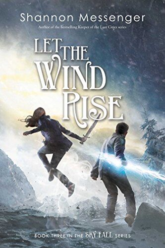 Shannon Messenger - Let the Wind Rise (Sky Fall, Band 3) - Preis vom 15.10.2026 23:06:25 h
