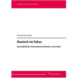 Deutsch im Fokus, Fachbücher von Christa Dürscheid