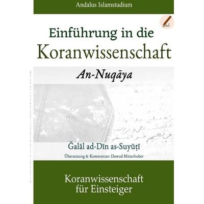 Einführungswerke in die islamischen Wissenschaften / Einführung in die Koranwissenschaften, Taschenbuch von Ǧalāl ad-Dīn As-Suyūṭī, Epubli,
