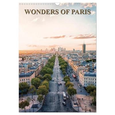 Wonders of Paris (Wall Calendar 2027 DIN A3 portrait), CALVENDO 12 Month Wall Calendar