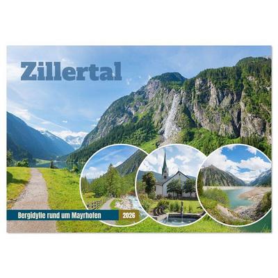Zillertal - Bergidylle rund um Mayrhofen 2026 (Wandkalender 2026 DIN A2 quer), CALVENDO Monatskalender