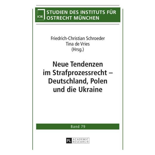 Peter Lang Neue Tendenzen im Strafprozessrecht - D (Deutsch, Hardcover, Friedrich-Christian Schroeder, Tina de Vries) (67837858)