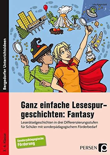 Julia Rosendahl - Ganz einfache Lesespurgeschichten: Fantasy: Leserätselgeschichten in drei Differenzierungsstuf en f. Schüler m. sonderpädagogischem Förderbedarf (3. ... Förderbedarf (3. bis 6. Klasse) - Preis vom 09.10.2026 07:28:09 h