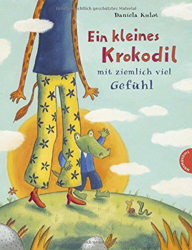 Daniela Kulot - Ein kleines Krokodil mit ziemlich viel Gefühl - Preis vom 13.10.2026 11:25:28 h