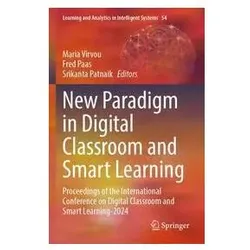 New Paradigm in Digital Classroom and Smart Learning, Fachbücher von Srikanta Patnaik, Fred Paas