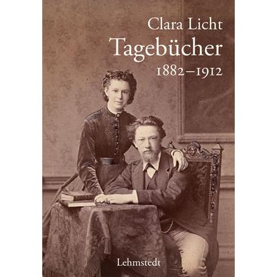Tagebücher, Gebundene Ausgabe von Clara Licht, Lehmstedt Verlag, 978-3-95797-139-5