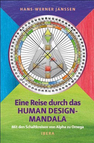 Hans-Werner Janssen - Eine Reise durch das Human Design Mandala: Mit den Schaltkreisen von Alpha zu Omega - Preis vom 11.10.2026 15:43:13 h