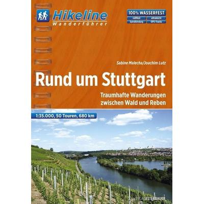 Wanderführer Rund um Stuttgart, Gebundene Ausgabe von Sabine Malecha,Joachim Lutz, Esterbauer