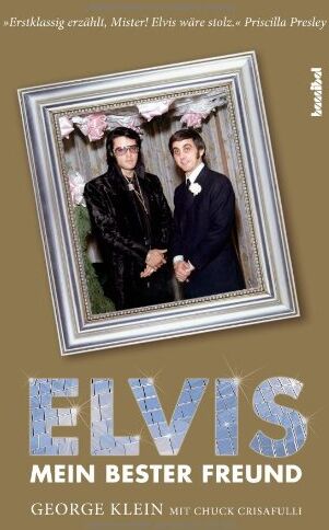 George Klein - Elvis - Mein bester Freund - Preis vom 18.10.2026 19:22:15 h