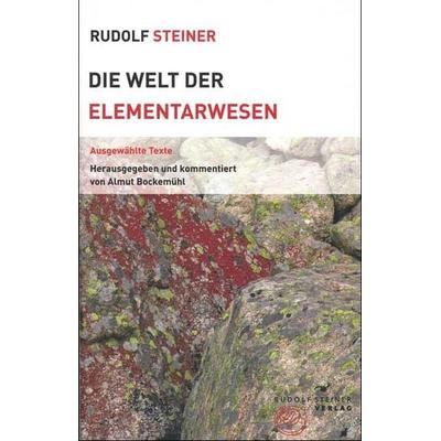 Die Welt der Elementarwesen, Taschenbuch von Rudolf Steiner, Rudolf Steiner, 978-3-7274-5371-7