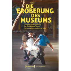 Die Eroberung des Museums, Sachbücher von Ina Ross