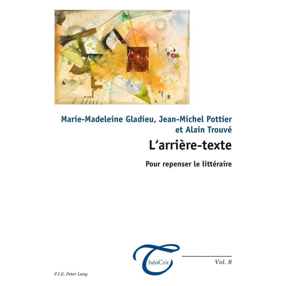 Peter Lang L'arrière-texte (Französisch, Softcover, Alain Trouvé, Jean-Michel Pottier, Marie-Madeleine Gladieu) (56022463)