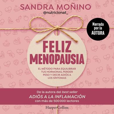 Feliz menopausia - Sandra Moñino, Audio, 9788410644977
