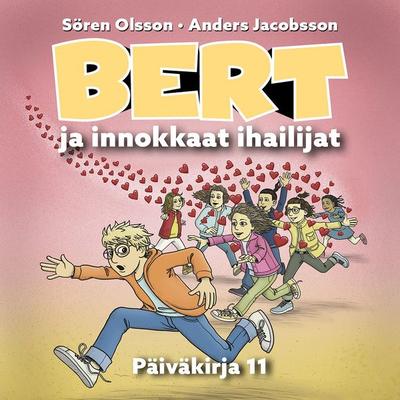 Bert ja innokkaat ihailijat - Sören Olsson,Anders Jacobsson, Audio, 9789180623636