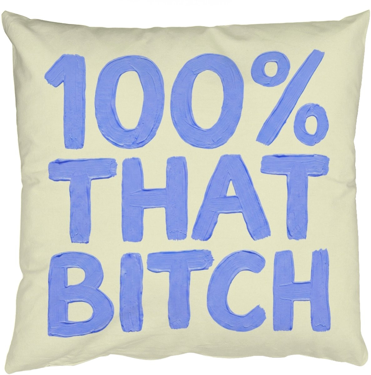 Sierkussen 100% that bitch Blauw Wit 40 x 40 cm