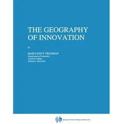 The Geography of Innovation, Fachbücher von M. P. Feldman