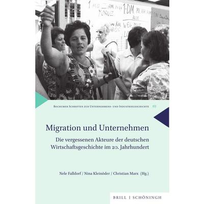 Migration und Unternehmen, Gebundene Ausgabe von , Brill | Schöningh, 978-3-506-79830-5