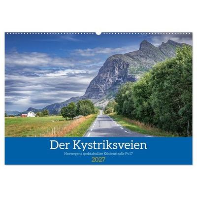 Der Kystriksveien - Norwegens spektakuläre Küstenstraße Fv17 (Wandkalender 2027 DIN A2 quer), CALVENDO Monatskalender