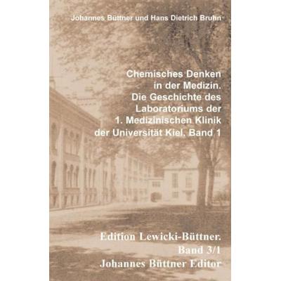Chemisches Denken in der Medizin, Gebundene Ausgabe von Johannes Büttner,Dietrich Bruhn, Traugott Bautz, 978-3-88309-377-2