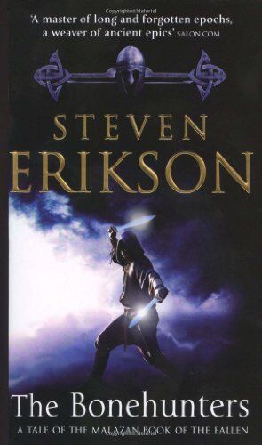 Steven Erikson - The Bonehunters (Malazan Book 6) (The Malazan Book Of The Fallen) - Preis vom 09.10.2026 07:28:09 h