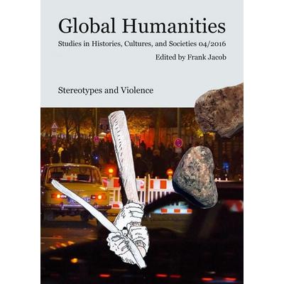 Stereotypes and Violence, Taschenbuch von Oliver Betts,Andrew Fuyarchuk,Biba Hadziavdic,Hilde Hoffmann,Barbara Manthe, Neofelis, 978-3-95808-113-0