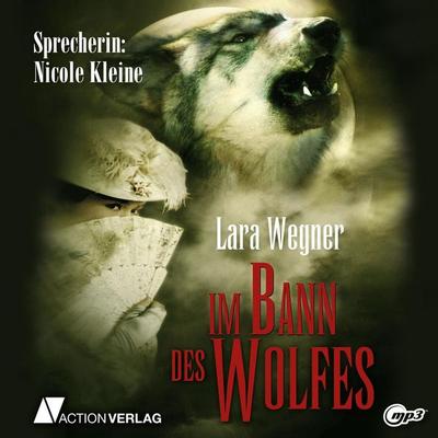 Im Bann des Wolfes - Lara Wegner, Audio, 9783862109067