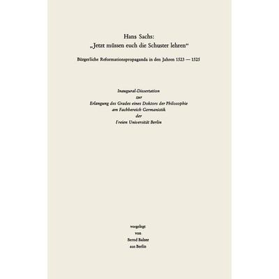 Hans Sachs: 'Jetzt müssen euch die Schuster lehren'; Gebundene Ausgabe von Bernand Balzer, J.B. Metzler, Part of Springer Nature - Springer-Verlag