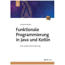 Funktionale Programmierung in Java und Kotlin, Fachbücher von Herbert Prähofer