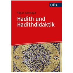Hadith und Hadithdidaktik, Fachbücher von Yasar Sarikaya