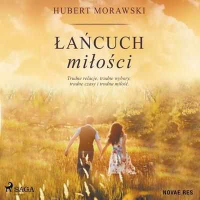 Łańcuch miłości - Hubert Morawski, Audio, 9788728485736