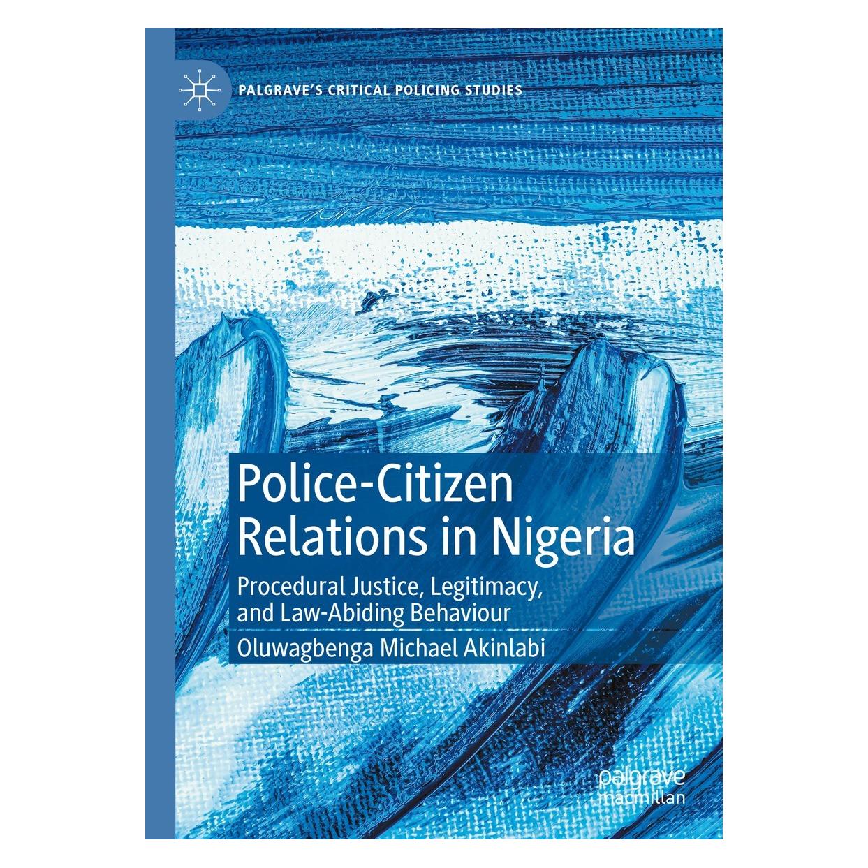 Springer Police-Citizen Relations in Nigeria (Englisch, Hardcover, Oluwagbenga Michael Akinlabi) (9783030929183)