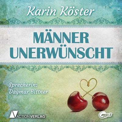 Männer unerwünscht - Karin Köster, Audio, 9783862108664