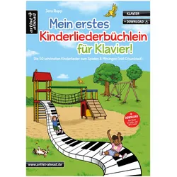 Artist Ahead Mein erstes Kinderliederbüchlein für Klavier! - Jens Rupp - Notenbuch