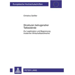 Strukturen betrugsnaher Tatbestände, Fachbücher von Christina Geissler