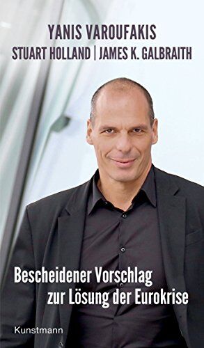 Yanis Varoufakis - Bescheidener Vorschlag zur Lösung der Eurokrise - Preis vom 17.10.2026 19:25:27 h