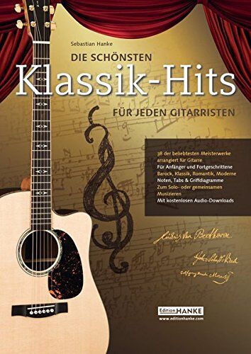 Sebastian Hanke - Die schönsten Klassik-Hits für jeden Gitarristen. 38 der beliebtesten Meisterwerke arrangiert für Gitarre (Die schönste Sammlung für jeden Gitarristen) - Preis vom 14.10.2026 23:07:16 h