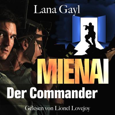 Mienai - Der Commander - Lana Gayl, Audio, 9783691495300