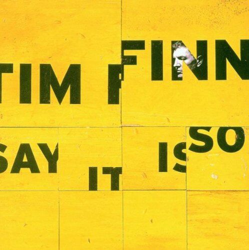 Tim Finn - Say It Is So - Preis vom 04.10.2026 03:51:26 h