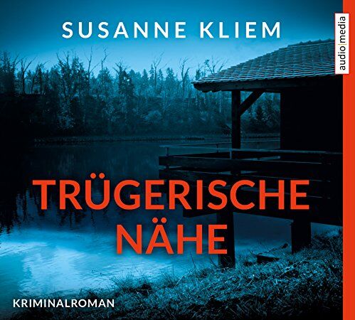 Susanne Kliem - Trügerische Nähe: Kriminalroman - Preis vom 18.10.2026 19:22:15 h