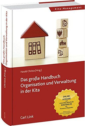 Harald Christa - Das große Handbuch Organisation und Verwaltung in der Kita - Preis vom 01.10.2026 17:08:56 h