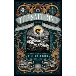 The Salt Bind, Belletristik von Rebecca, Ferrier