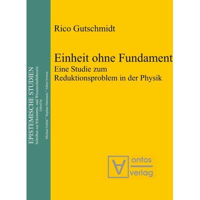Einheit ohne Fundament, Gebundene Ausgabe von Rico Gutschmidt, De Gruyter, 978-3-11-032936-0