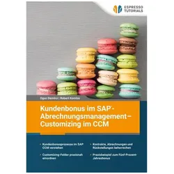 Kundenbonus im SAP-Abrechnungsmanagement - Customizing im CCM, Fachbücher