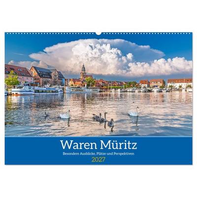 Waren Müritz Besondere Ausblicke, Plätze und Perspektiven (Wandkalender 2027 DIN A2 quer), CALVENDO Monatskalender